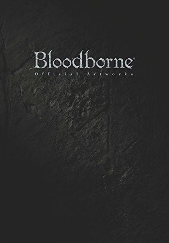 Bloodborne Official Artworks - WAFUU JAPAN