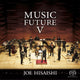 Joe Hisaishi Apresenta Álbum Futuro V Edição Limitada
