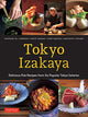 Tokyo Izakaya Cookbook: Pub Recipes from Popular Tokyo Eateries