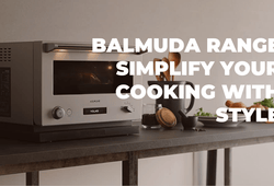 Versatile Cooking Modes and Beautiful Design in BALMUDA Range - WAFUU JAPAN