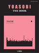 YOASOBI Piano Solo Collection THE BOOK - Music Score - 2023 Edition - Black