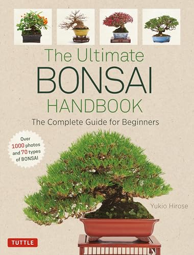The Ultimate Bonsai Handbook: The Complete Guide for Beginners with English Translation - WAFUU JAPAN